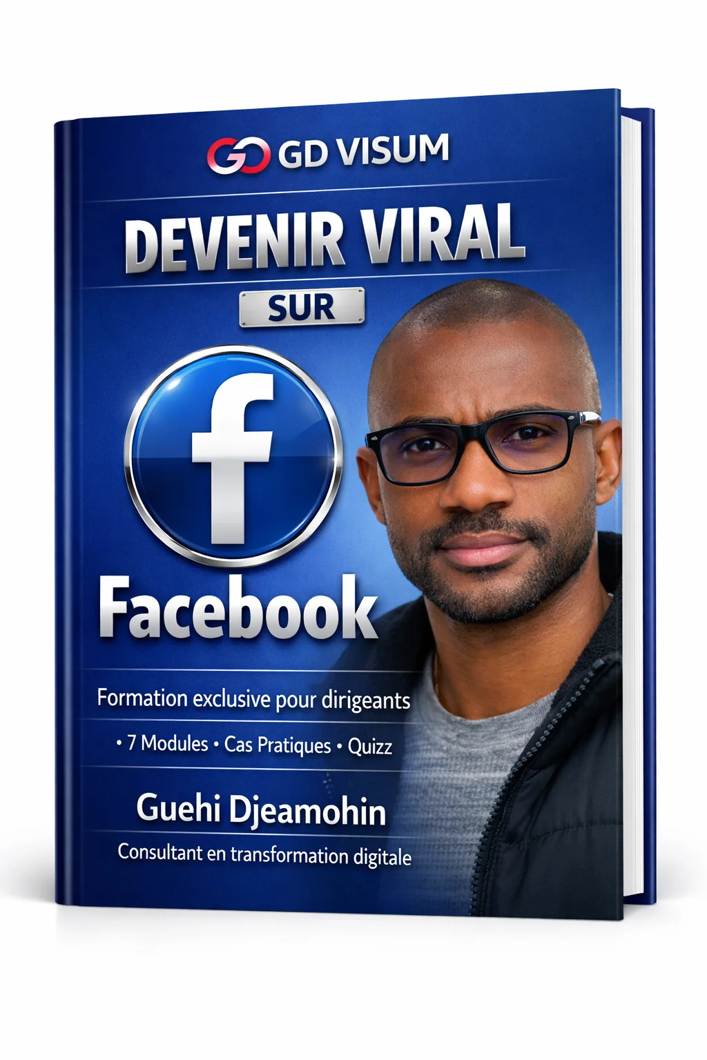 Couverture de l’ebook DEVENIR VIRAL SUR FACEBOOK