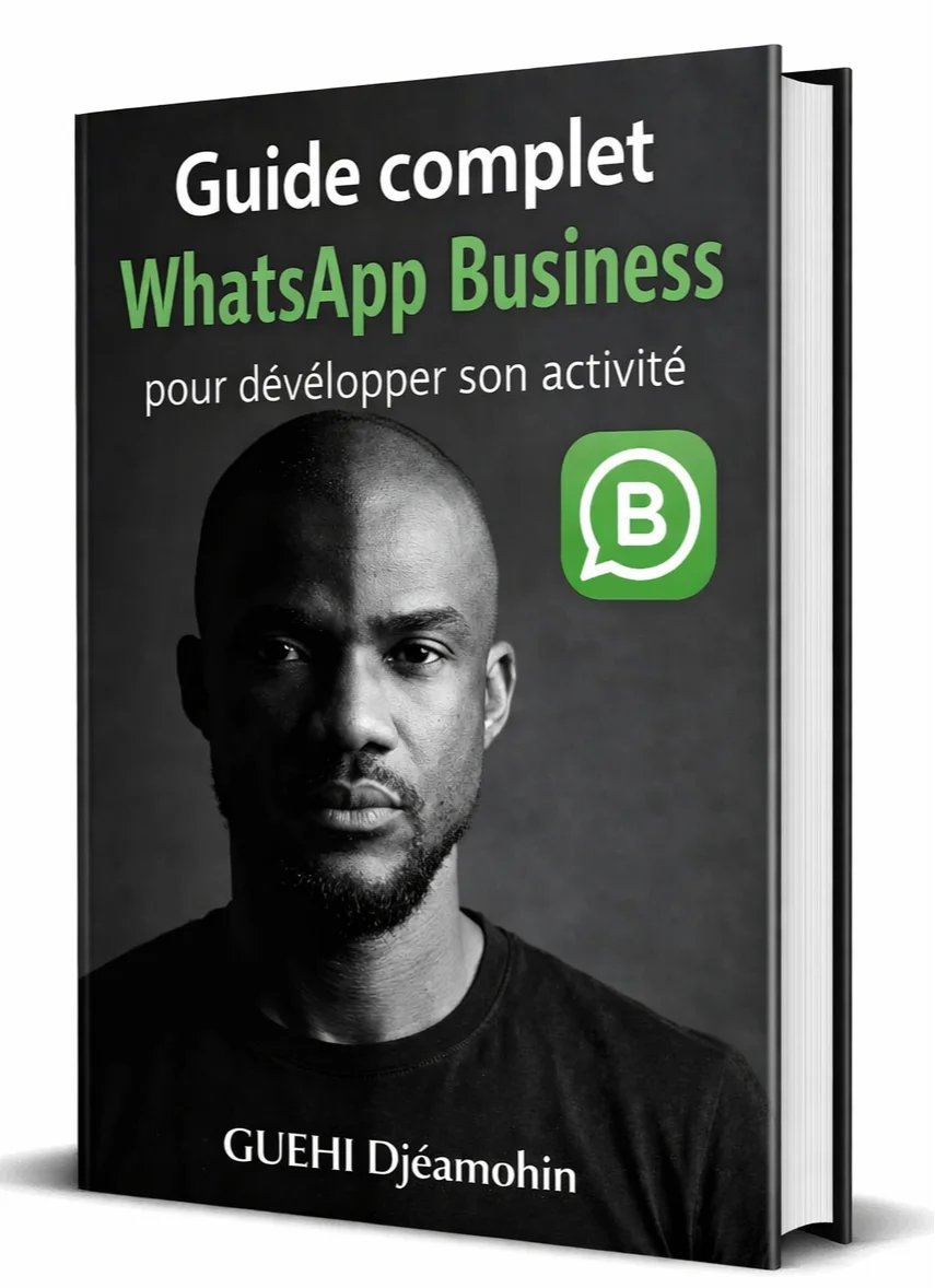 Couverture de l’ebook Guide complet WhatsApp Business pour développer son activité